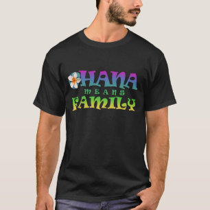  Ohana significa família - com uma camiseta mascul