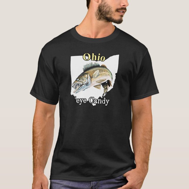 Ohio 'Eye Candy Funny Walleye Pescarando T-Shirt (Frente)