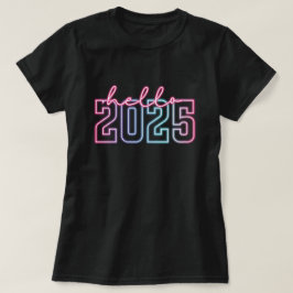 Olá Ano Novo 2025 | Camiseta Neon Feliz Ano Novo