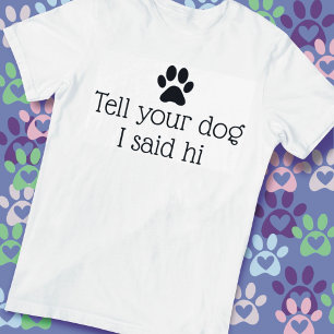 Olá Cão T-Shirt