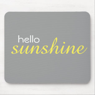 "Olá! luz do sol" Mousepad