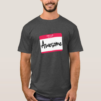 Olá!, meu nome é t-shirt impressionante
