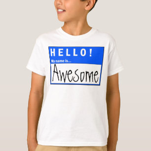 Olá!! Meu nome é t-shirt impressionante do