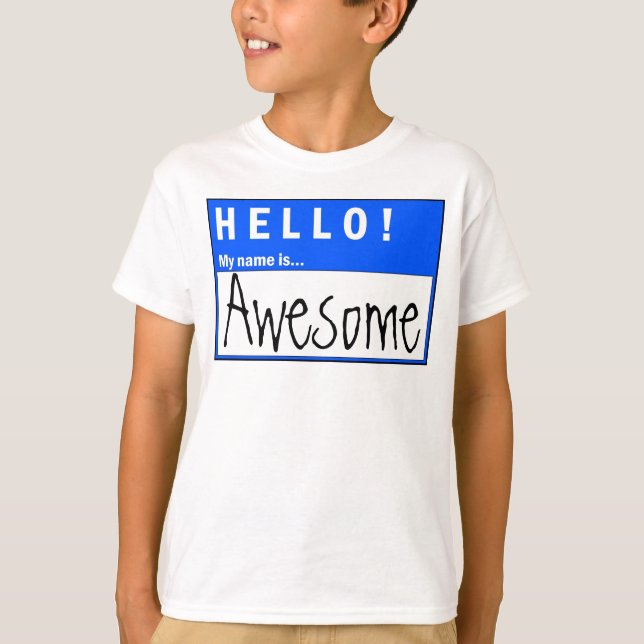 Olá! Meu Nome É Uma Camiseta Muito Divertida (Frente)