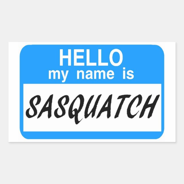 Olá, Nome de etiqueta Sasquatch (Frente)