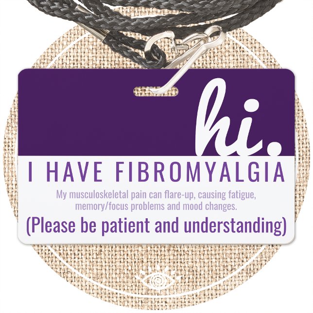 olá paciente com fibromialgia crachá pvc (Criador carregado)