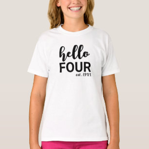 Olá, Quatro T-Shirt de Aniversário Personalizado