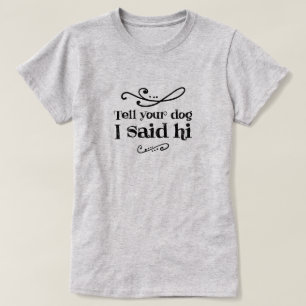 Olá! t-shirt do cão 2