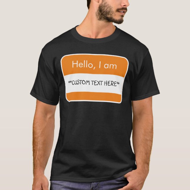 Olá... ***TEXTO PERSONALIZADO*** T-Shirt do Nome d (Frente)