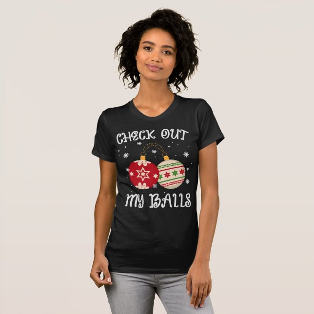 olha as minhas bolas, Engraçada Camiseta de Natal  (Frente Completa)