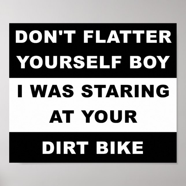 Olhando Para A Sua Poster De Dirtbike Engraçada (Frente)
