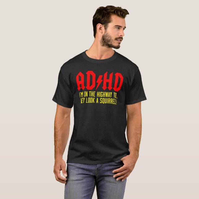 Olhar do t-shirt | da consciência de ADHD Hey um (Frente Completa)
