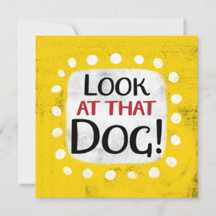 Olhe Aquele Cartão De Saudação De Cão