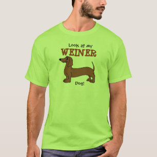 Olhe meu cão de Weiner! t-shirt