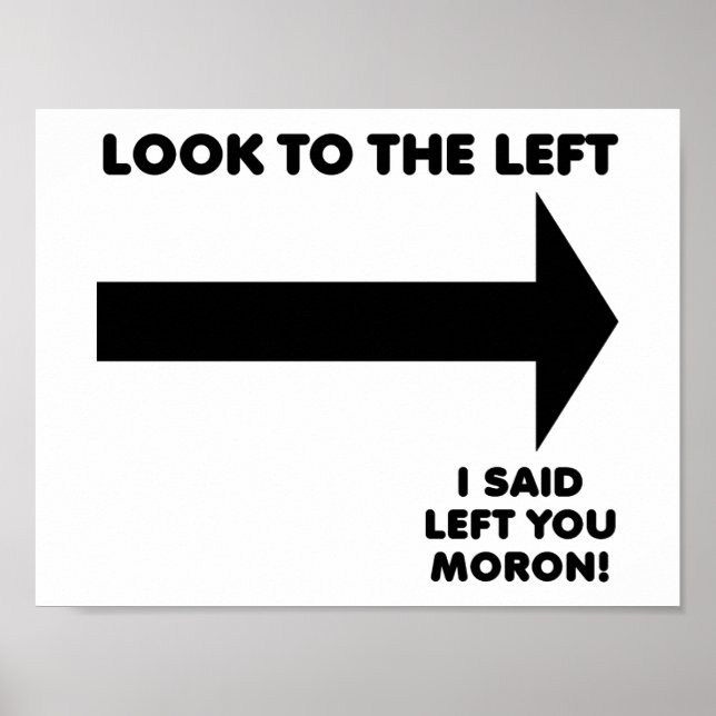 Olhe para a esquerda, Poster engraçado (Frente)