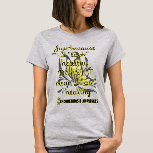 "Olhe" saudável/borboleta... Endometriose T-Shirt