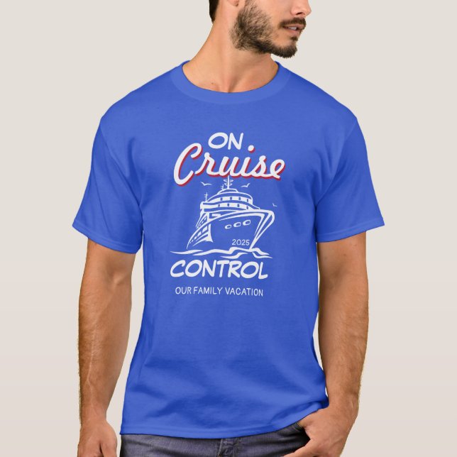 On Cruise Control PERSONALIZED Vacation T-Shirt (Frente)