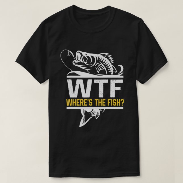 Onde está a camiseta de pesca engraçada do WTF Men (Frente do Design)