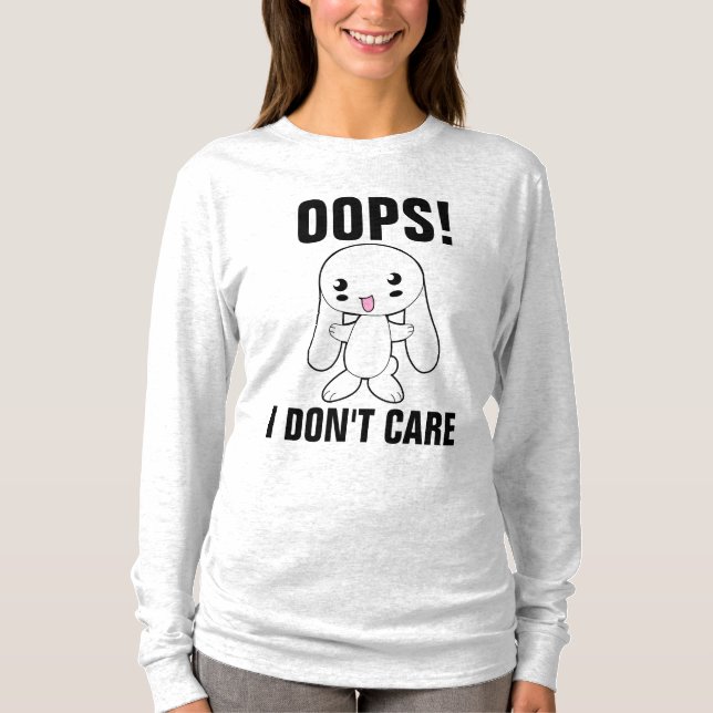 OOPS! Eu não me importo com T-Shirts engraçadas (Frente)