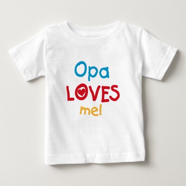 Opa me ama T-shirts e presentes (Frente)