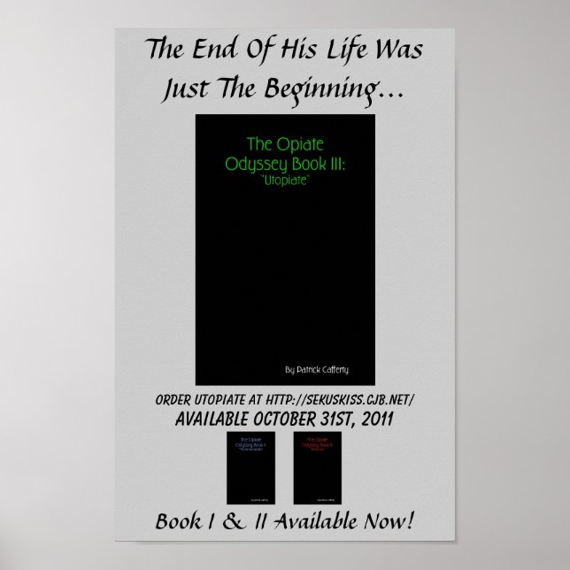 Opiate Odissey Book III: Utopiate Promo Poster (Frente)
