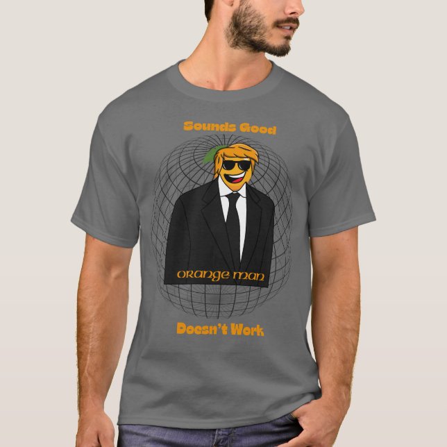 "Orange Man Global Meme T-Shirt - Parece Bom, Doce (Frente)
