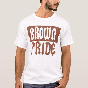 Orgulho de Brown-- T-shirt