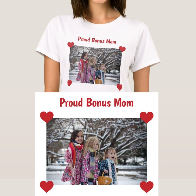 Orgulhosa Mãe Stepmama Foto Façam Sua Camiseta (Proud Bonus Mom. Photo & Hearts. Modern & cute Mother's Day / bday gift for Stepmom / Second Mother)