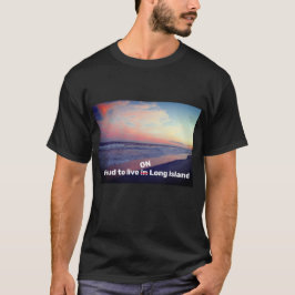 Orgulhoso por viver Em/Sobre Long Island Camiseta
