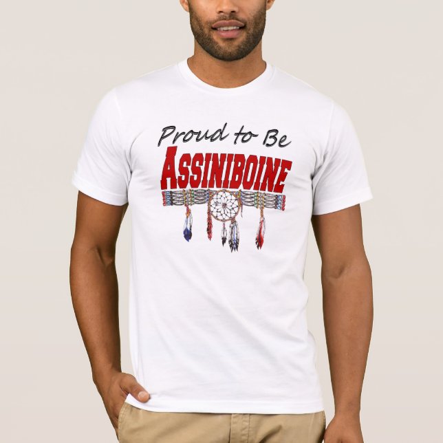 Orgulhoso ser t-shirt cabido Assiniboine (Frente)