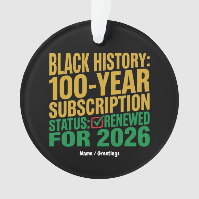 Ornamento 100-Year Black History Subscription Status Renewed (Frente)