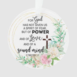Ornamento 2 Timothy 1:7 Deus não deu um espírito de medo