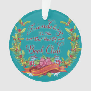 Ornamento A amizade é a melhor parte do feriado do Bookclub