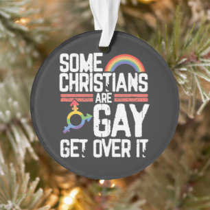Ornamento  Alguns Cristãos São Gays Supere Isso