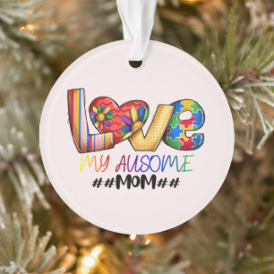 Ornamento Ame Mãe Autismo Consciência para Mães Orgulhosas