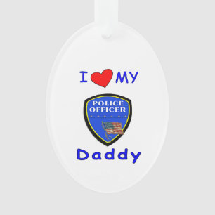 Ornamento Ame meu pai da polícia