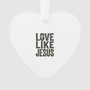 Ornamento Amor Como Jesus Tipografia Cristã Design_1