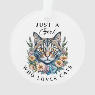 Ornamento Apenas uma garota que ama gatos personalizados