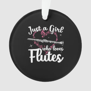 Ornamento Apenas Uma Menina Que Ama Flutes