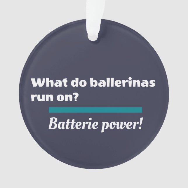 Ornamento Ballerinas Balé Dance Piada Batterie (Frente)