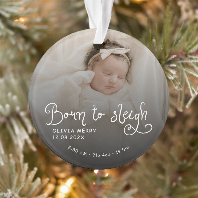 Ornamento Born to Sleigh Baby Photo Birth Stats Christmas (Árvore)
