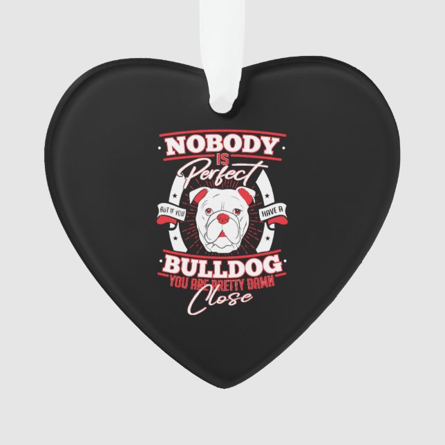 Ornamento Bulldog Perfection Dog Love (Frente)