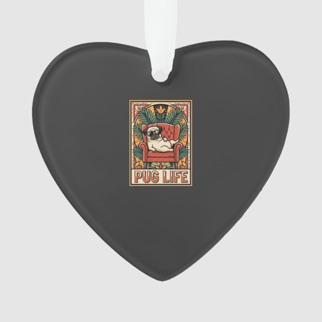 Ornamento Cachorro Arte Popular Retro Pug Life (Frente)