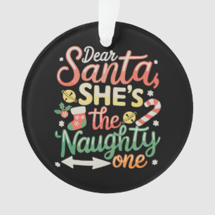 Ornamento Caro Papai Noel Ela É A Malvada Funny Xmas