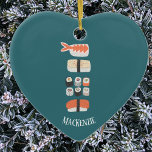 Ornamento Cerâmico Personalizado Sushi Lover<br><div class="desc">Mostre seu amor por sushi,  nigiri e maki rolls com este Enfeites de natal alternativo divertido. Altere ou remova o nome a ser personalizado.</div>