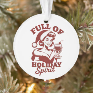 Ornamento Cheio de Espírito de Férias Vinho Snarky Natal Xma