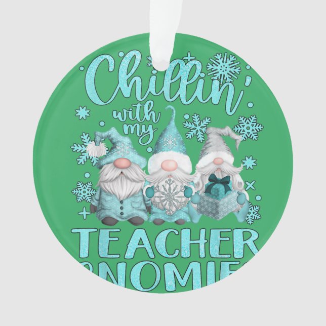 Ornamento Chillin Com O Meu Professor Gnomo Natal Pa (Frente)
