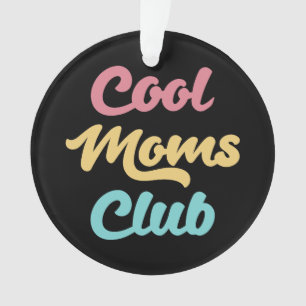 Ornamento Clube das Mães Incríveis II
