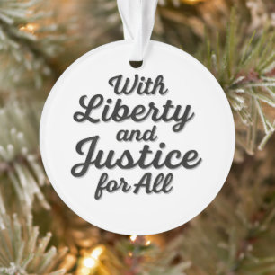 Ornamento Com Liberdade e Justiça para Todos Protesto Liberd