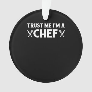 Ornamento Confie em mim um chef   citações engraçadas de 